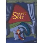JEUNESSE ADOLESCENT Le secret du soir