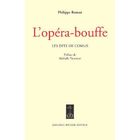  L'OPERA-BOUFFE ; LES DITS DE COMUS