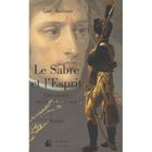 LITTERATURE - ROMANS Le sabre et l'esprit