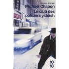LITTERATURE / ROMANS Le club des policiers yiddish