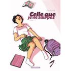 BD MANGA HUMOUR CELLE QUE... T.1 ; JE NE SUIS PAS