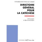 RELIGION / ESOTHERISME Directoire général pour la catéchèse