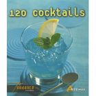 GASTRONOMIE / VINS 120 cocktails