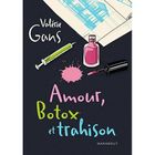 AMOUR, BOTOX ET TRAHISON