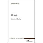 SCIENCES HUMAINES Le mal ; essais et etudes