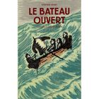 JEUNESSE ADOLESCENT Le bateau ouvert