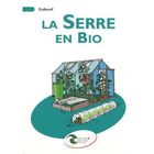 SPORTS / LOSIRS / LOISIRS CREATIFS La serre en bio