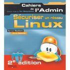SCIENCES / TECH / MEDECINE Securiser un reseau linux
