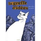  LA GREFFE D'IDEES