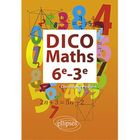 JEUNESSE ADOLESCENT Dico maths 6e-3e