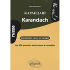DICTIONNAIRES / LANGUES KARANDACH ; LES 500 PREMIERS MOTS RUSSES