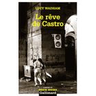  LE REVE DE CASTRO