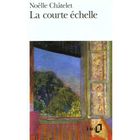 LITTERATURE - ROMANS LA COURTE ECHELLE