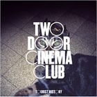 VARIETE INTERNATIONALE Two door cinema club