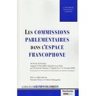 ENTREPRISE / ECONOMIE / DROIT Les commissions parlementaires dans l'espace fr...