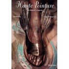  HAUTE POINTURE ; UNE HISTOIRE DE LA CHAUSSURE