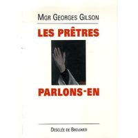 RELIGION - ESOTHERISME LES PRETRES, PARLONS-EN