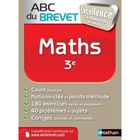 SCOLAIRE - ETUDIANT ABC DU BREVET EXCELLENCE; maths ; 3e
