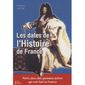 HISTOIRE-GEO - ACTUS LES GRANDES DATES DE L'HISTOIRE DE FRANCE