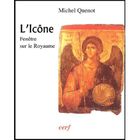 ART / CINEMA / MUSIQUE L'icone ; fenetre sur le royaume