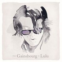 CD LULU GAINSBOURG - From Gainsbourg To Lulu