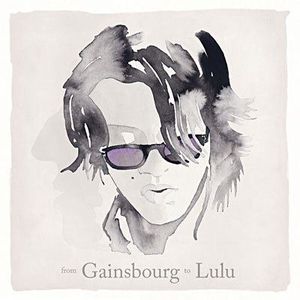 VARIETE FRANCAISE LULU GAINSBOURG - From Gainsbourg To Lulu