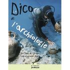 JEUNESSE ADOLESCENT Le dico de l'archéologie