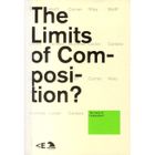 ART / CINEMA / MUSIQUE The limits of composition ?