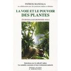  LA VOIE ET LE POUVOIR DES PLANTES