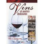 GASTRONOMIE / VINS Vins et autres boissons
