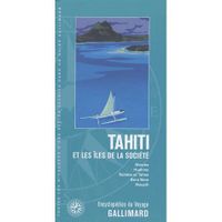 TOURISMES / VOYAGES Tahiti et les îles de la société