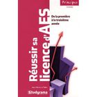 SCOLAIRE / UNIVERSITAIRES REUSSIR SA LICENCE D'AES (2E EDITION)