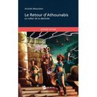 SF TERREUR FANTASY Le retour d'Athounabis ; le collier de la destinée