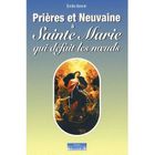 RELIGION / ESOTHERISME Prières et neuvaine à Sainte Marie qui défait l...