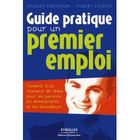 ENTREPRISE / ECONOMIE / DROIT Guide pratique pour un premier emploi