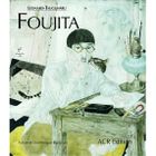 ART / CINEMA / MUSIQUE Léonard-Tsuguharu ; Foujita t.1