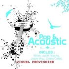COMPILATION POP ET ACOUSTIC