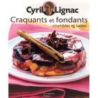 GASTRONOMIE / VINS CRAQUANTS ET FONDANTS ; CRUMBLES ET TATINS