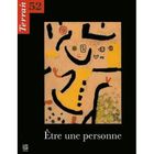 SCIENCES HUMAINES TERRAIN T.52; ETRE UNE PERSONNE
