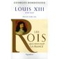  LOUIS XIII ; 1610-1643 ; PERE DE LOUIS XIV