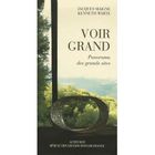 TOURISMES / VOYAGES Voir grand ; panorama des grands sites