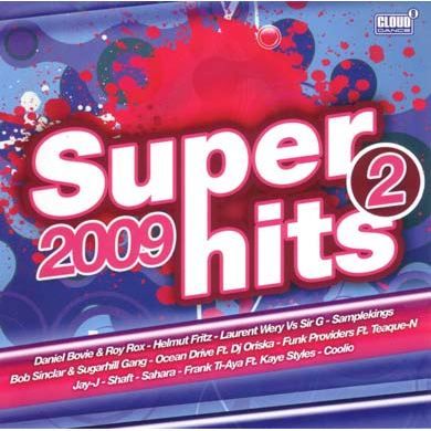 Super hits 2009 Vol. 2   Achat CD TECHNO / ELECTRO DANCE pas cher