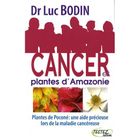 SANTE / FAMILLE / VIE PRATIQUE Cancer et plantes d'Amazonie