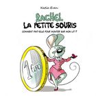 BD MANGA HUMOUR Rachel et la petite souris t.1 ; comment fait-e...