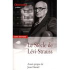 SCIENCES HUMAINES Le siècle de Lévi-Strauss