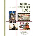 DICTIONNAIRES / LANGUES Guide de civilisation russe