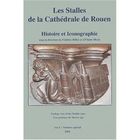 ART / CINEMA / MUSIQUE Les stalles de la cathedrale de rouen. histoire...