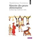  HISTOIRE DES PEURS ALIMENTAIRES