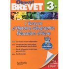 SCOLAIRE / UNIVERSITAIRES Objectif Brevet; l'épreuve histoire/géographie/...