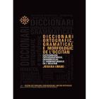 DICTIONNAIRES / LANGUES Diccionari ortografic, grammatical e morfologic...